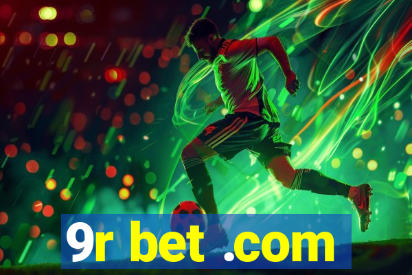 9r bet .com