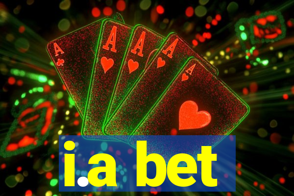 i.a bet
