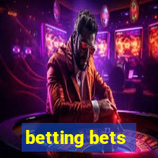 betting bets