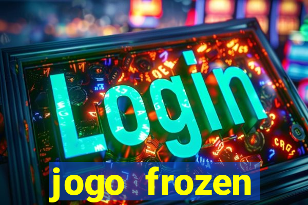 jogo frozen problema em dobro