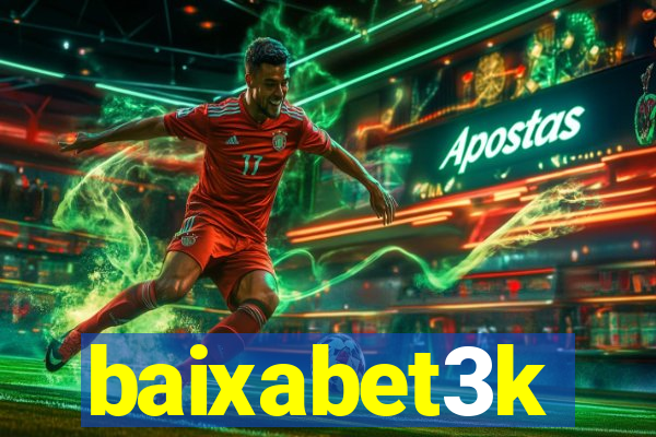 baixabet3k