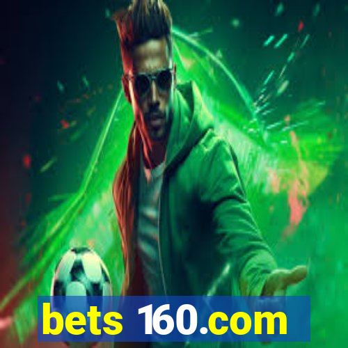 bets 160.com