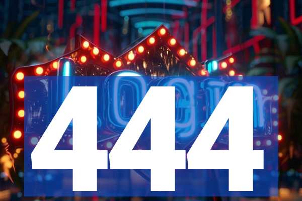 444