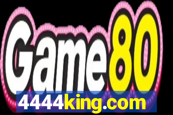 4444king.com