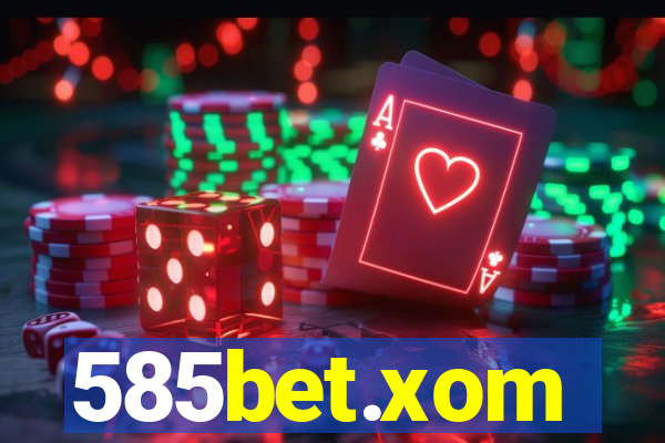 585bet.xom