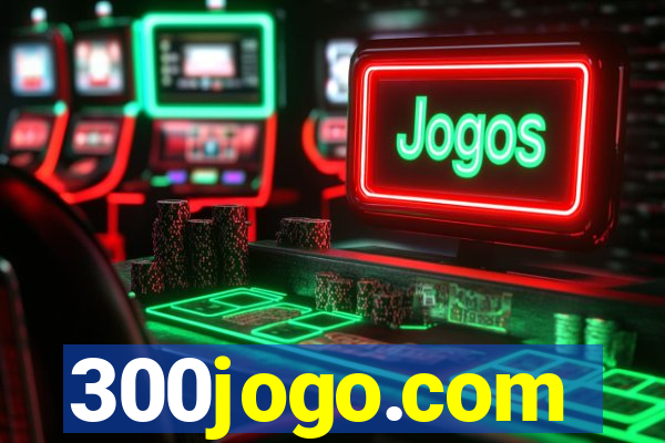 300jogo.com