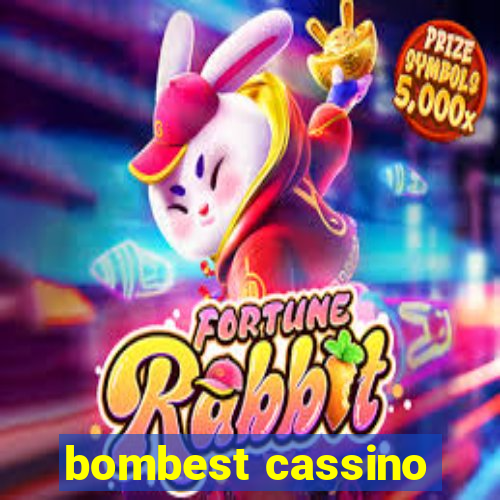 bombest cassino