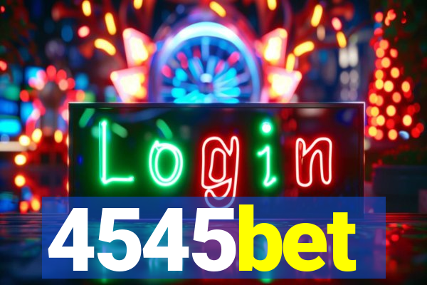 4545bet