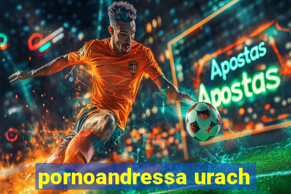 pornoandressa urach