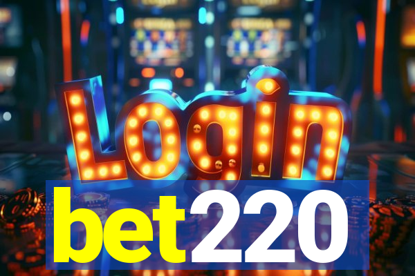 bet220