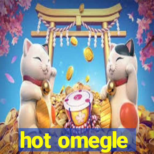 hot omegle