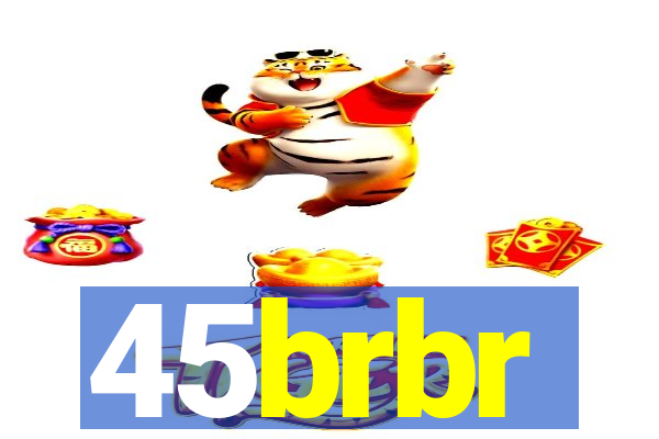 45brbr