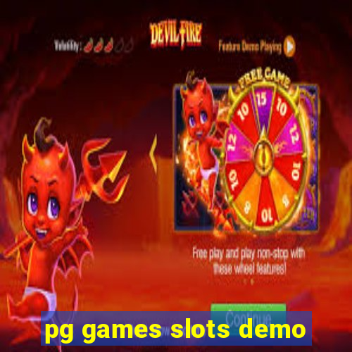 pg games slots demo