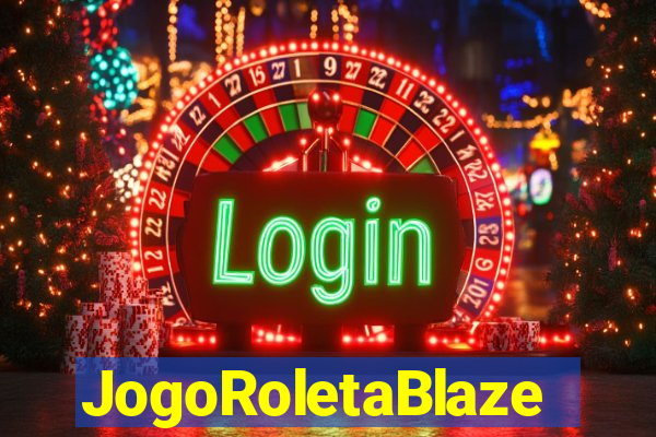 JogoRoletaBlaze
