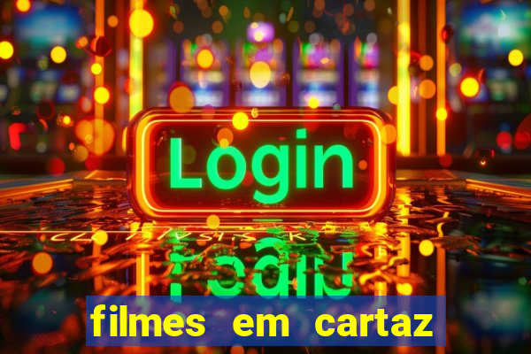 filmes em cartaz cinepolis parque shopping