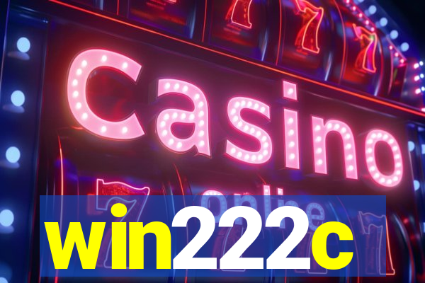 win222c