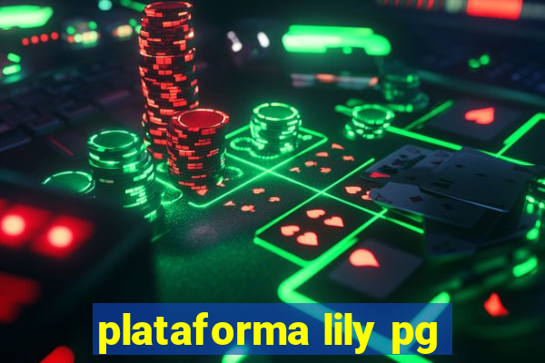plataforma lily pg