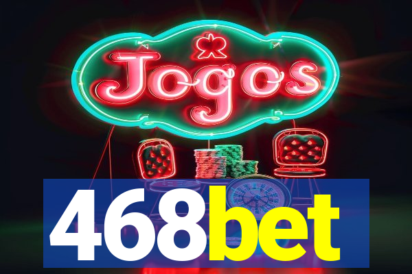 468bet