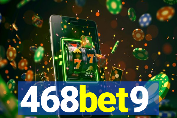 468bet9