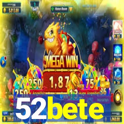 52bete