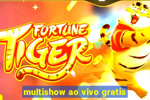 multishow ao vivo gratis