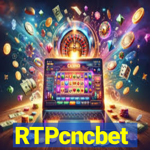 RTPcncbet