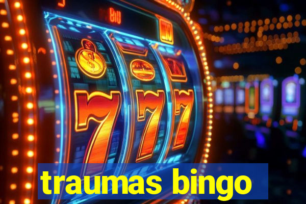traumas bingo