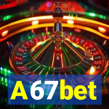A67bet