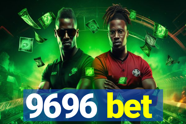9696 bet