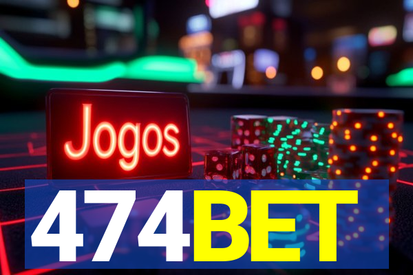 474BET
