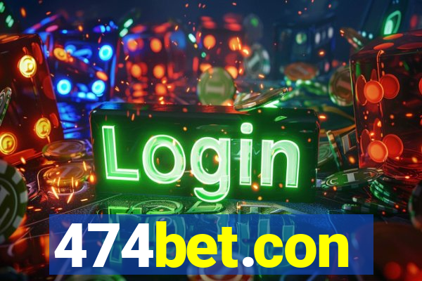 474bet.con