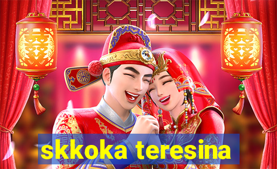 skkoka teresina