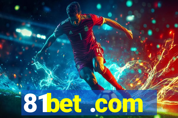 81bet .com