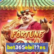 bet365elei??es