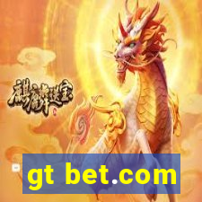gt bet.com