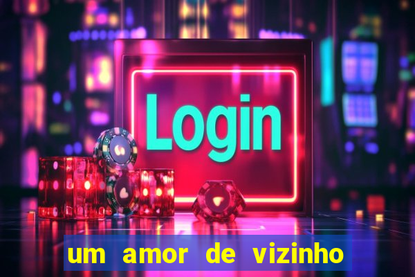 um amor de vizinho karen santos pdf