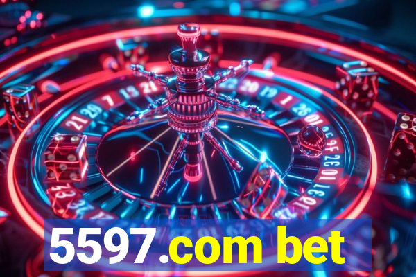 5597.com bet