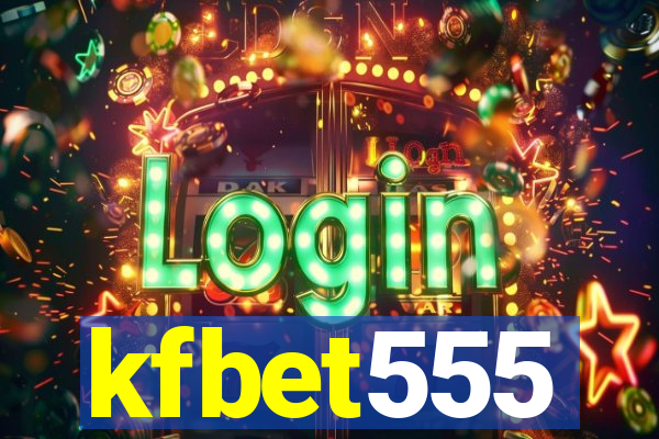kfbet555