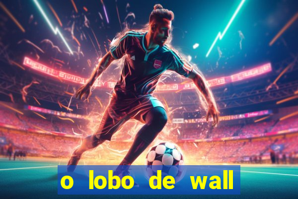 o lobo de wall street assistir