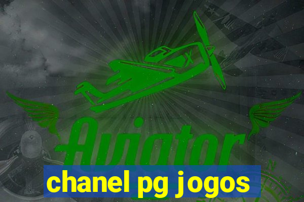 chanel pg jogos