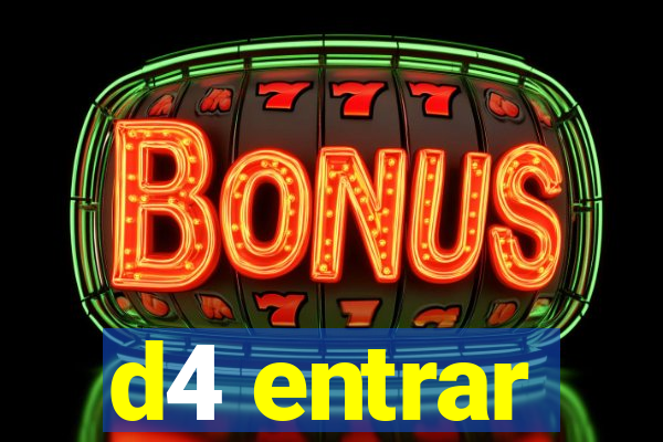d4 entrar