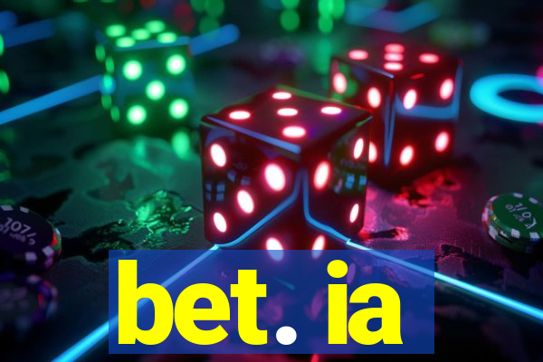 bet. ia