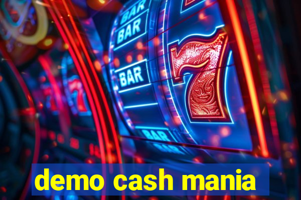 demo cash mania