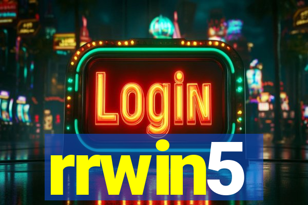 rrwin5