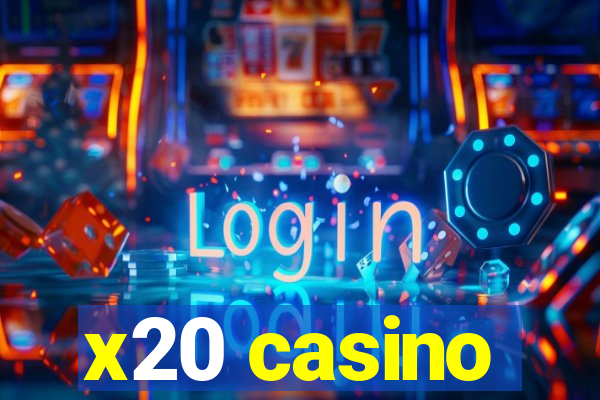 x20 casino