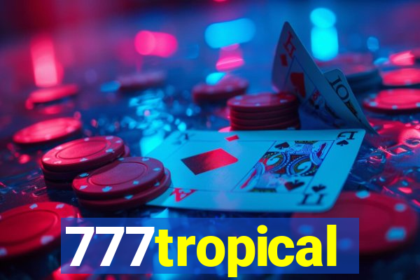 777tropical