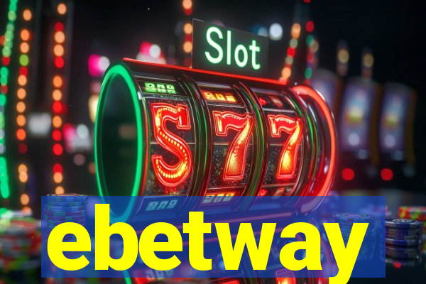 ebetway