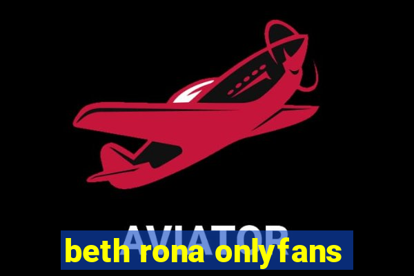 beth rona onlyfans