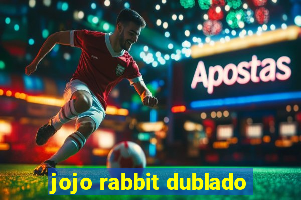 jojo rabbit dublado