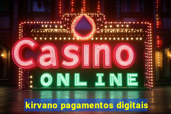 kirvano pagamentos digitais